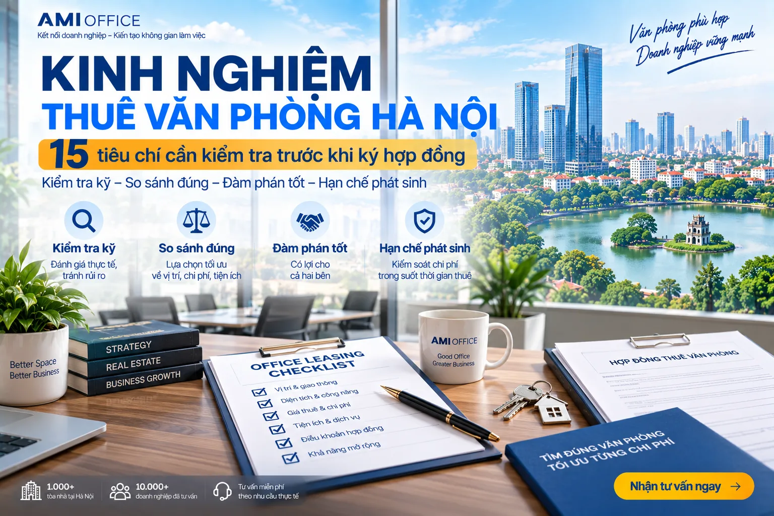 Kinh Nghiệm Thuê Văn Phòng Hà Nội: 15 Tiêu Chí Cần Biết