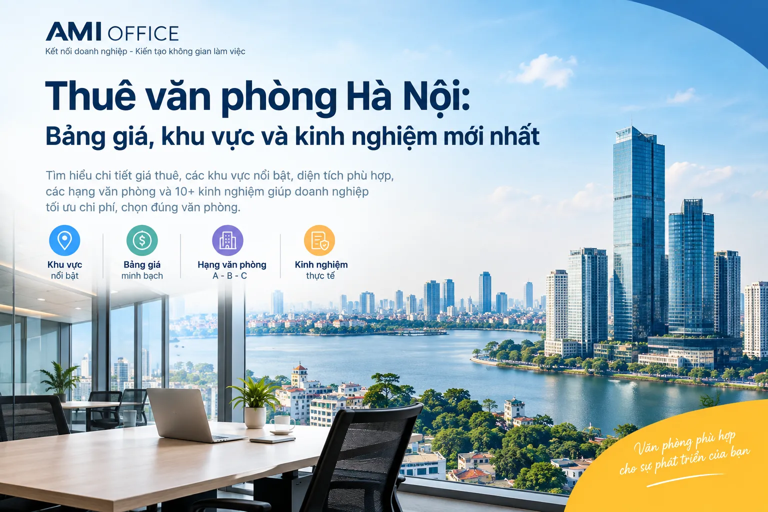 Thuê Văn Phòng Hà Nội: Bảng Giá, Khu Vực & Kinh Nghiệm 2026