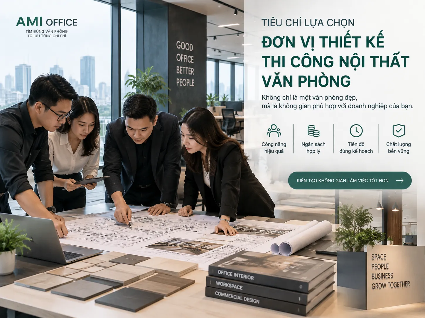 10 Tiêu chí lựa chọn đơn vị thiết kế thi công nội thất văn phòng